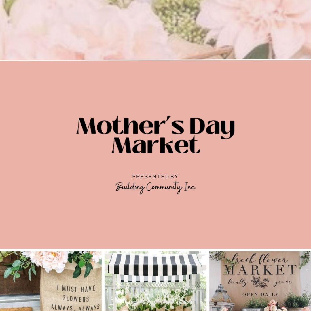 Mother's Day Market at Hillcrest Mall